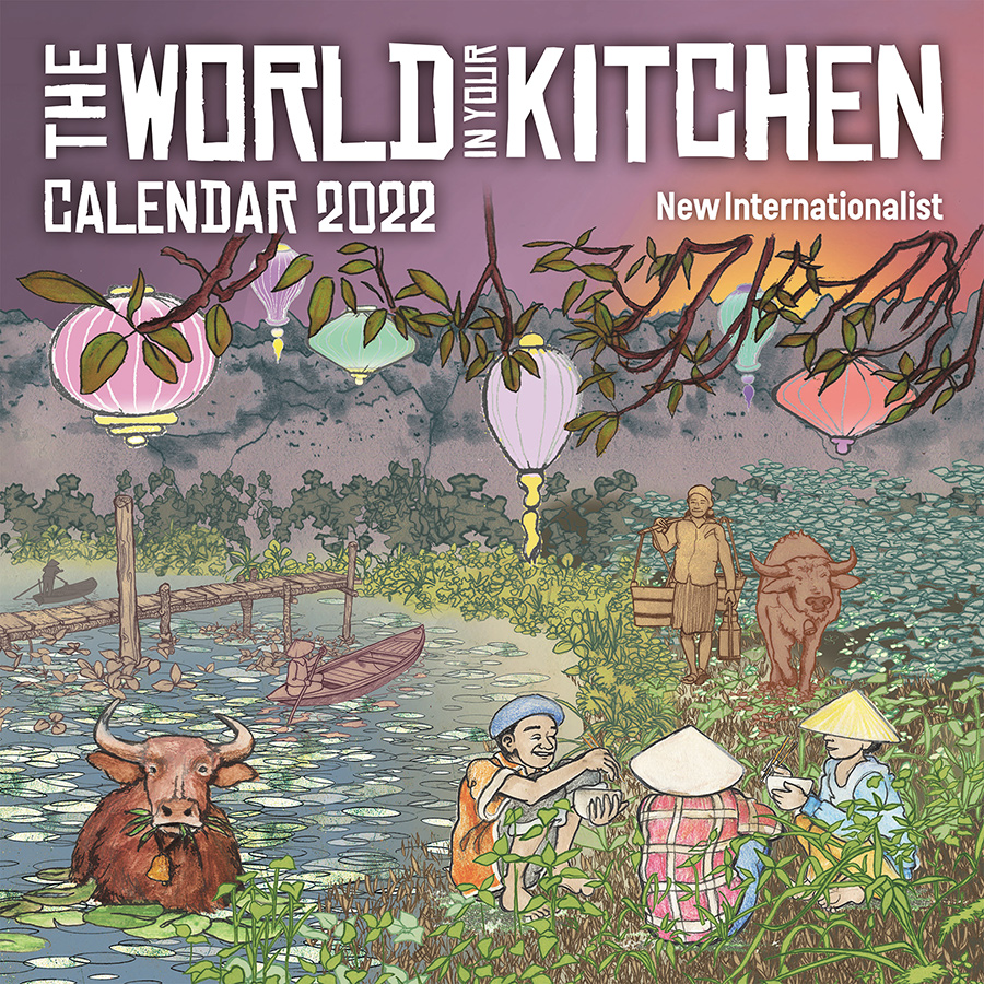 The World in Your Kitchen 2022 Wall Calendar New Internationalist