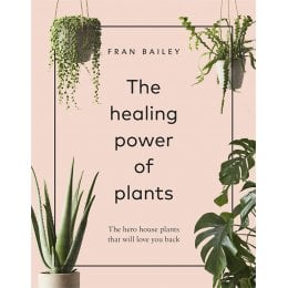 The Healing Power of Plants Hardback Book