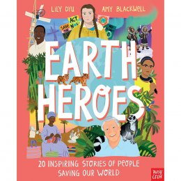 Earth Heroes Hardback Book
