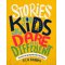 Stories for Kids Who Dare to be Different Hardback Book