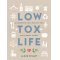 Low Tox Life Paperback Book