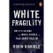 White Fragility Paperback Book