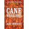 Cane Warriors Hardback Book